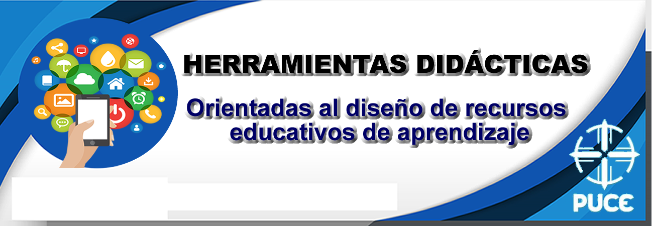 Herramientas didácticas orientadas al diseño de recursos educativos de aprendizaje